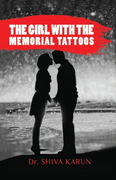 Cover for Shiva Karun Ganji · The Girl With The Memorial Tattoos (Paperback Book) (2019)