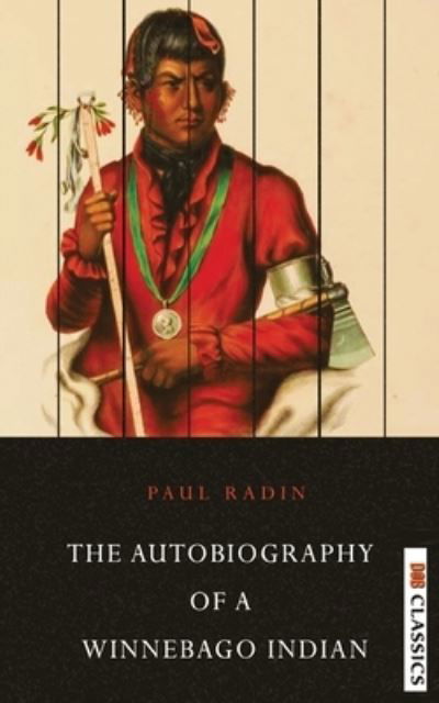 Cover for Paul Radin · Autobiography of a Winnebago Indian (Paperback Bog) (2021)