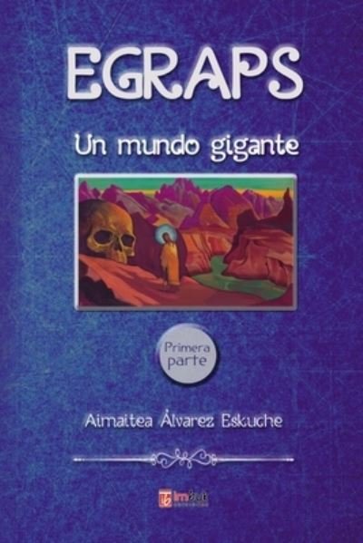 Cover for Aimaitea Alvarez Eskuche · Egraps (Pocketbok) (2020)