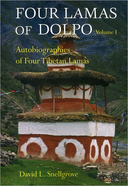 Cover for David Snellgrove · Four Lamas Of Dolpo: Autobiographies Of Four Tibetan Lamas (16th - 18th Centuries): Volume 1: Introduction and Translations (Paperback Book) (2012)