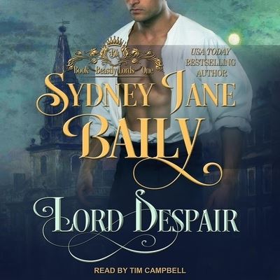 Lord Despair - Sydney Jane Baily - Music - TANTOR AUDIO - 9798200306428 - December 31, 2019