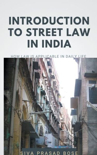 Cover for Siva Prasad Bose · Introduction to Street Law in India (Pocketbok) (2022)