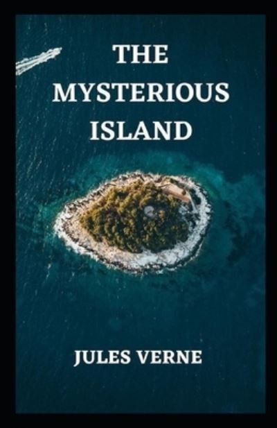 Cover for Jules Verne · The Mysterious Island Annotated (Pocketbok) (2022)