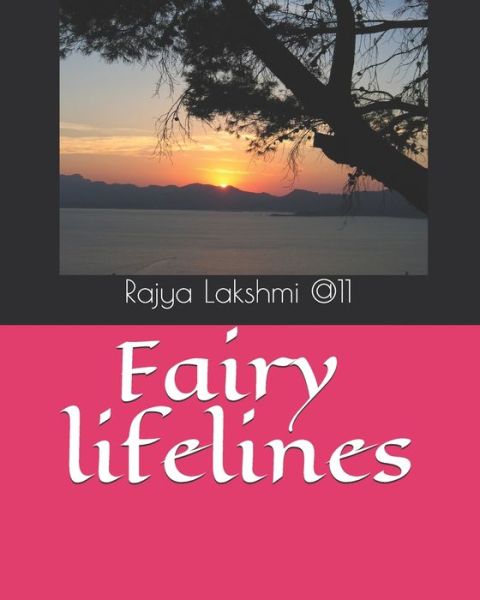 Cover for Rajya Lakshmi @11 · Fairy lifelines: Rajya Lakshmi@11 - 1 (Paperback Book) (2021)