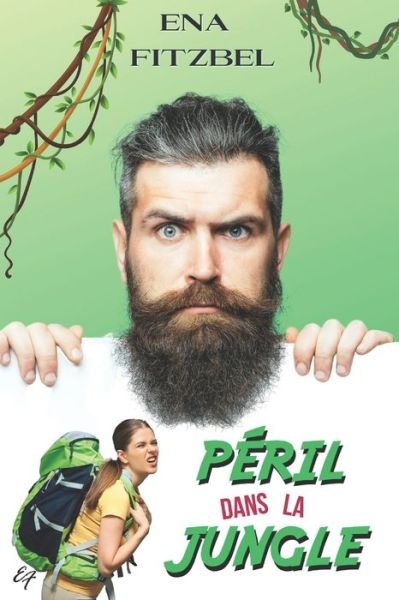Cover for Ena Fitzbel · Peril dans la jungle (Pocketbok) (2021)