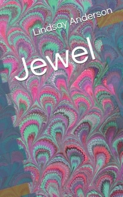 Cover for Lindsay Anderson · Jewel (Paperback Book) (2020)
