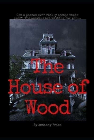 Cover for Anthony Price · The House of Wood (Pocketbok) (2020)