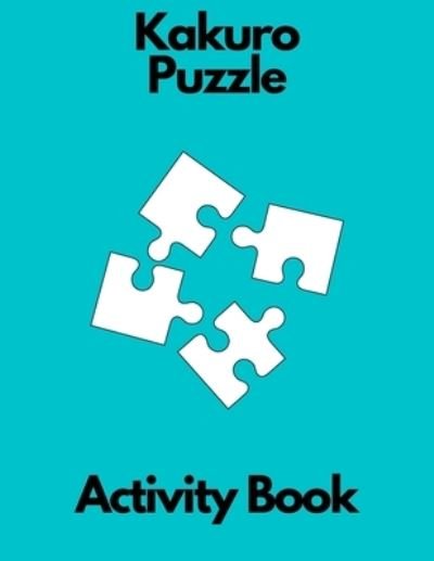 Cover for Perla · Kakuro puzzle activity book (Taschenbuch) (2020)