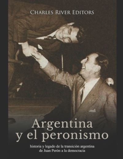 Cover for Areani Moros · Argentina y el peronismo (Pocketbok) (2020)