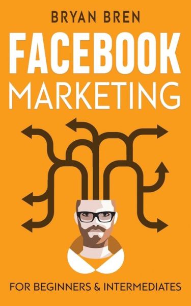 Cover for Bryan Bren · Facebook Marketing (Paperback Book) (2020)