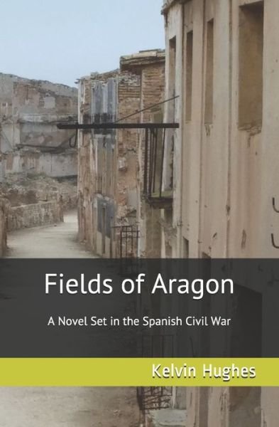 Cover for Kelvin Hughes · Fields of Aragon (Paperback Bog) (2020)