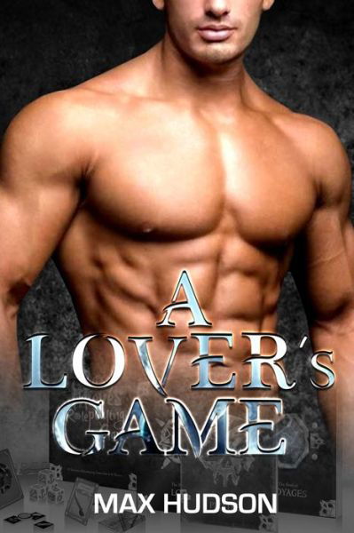 Cover for Max Hudson · A Lover's Game (Paperback Book) (2020)