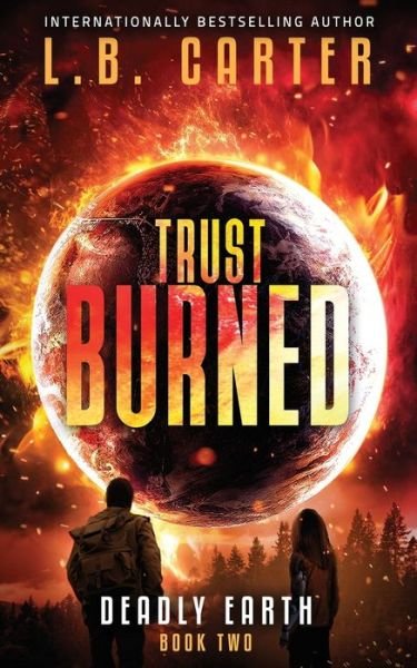 Cover for L B Carter · Trust Burned (Paperback Bog) (2020)