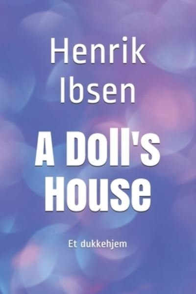 Cover for Henrik Ibsen · A Doll's House (Paperback Book) (2020)