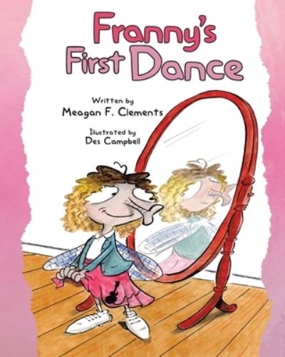 Cover for Meagan F Clements · Franny's First Dance - The Fly Family (Paperback Book) (2020)