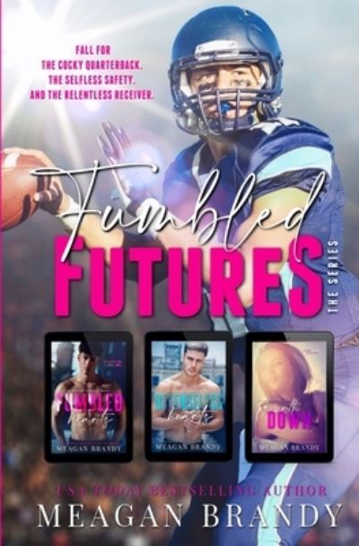 Cover for Meagan Brandy · Fumbled Future: A Sports Romance Collection (Paperback Bog) (2022)