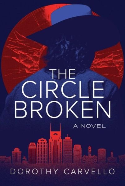 Cover for Dorothy Carvello · The Circle Broken (Paperback Book) (2024)