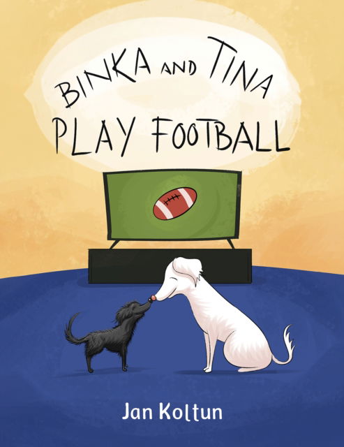 Cover for Jan Koltun · Binka and Tina Play Football (Paperback Book) (2024)