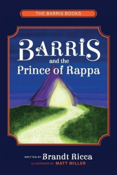 Cover for Brandt Ricca · Barris and The Prince of Rappa - The Barris Books (Paperback Bog) (2022)