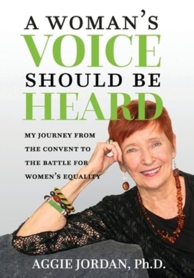 Cover for Aggie Jordan · A Woman's Voice Should Be Heard (Hardcover Book) (2022)