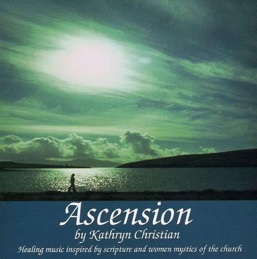 Ascension - Kathryn Christian - Musique - CD Baby - 0002207002429 - 5 mai 2009