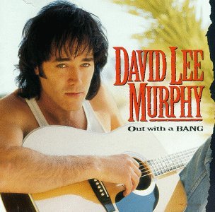 Cover for David Lee Murphy · Out With A Bang (CD) (1994)