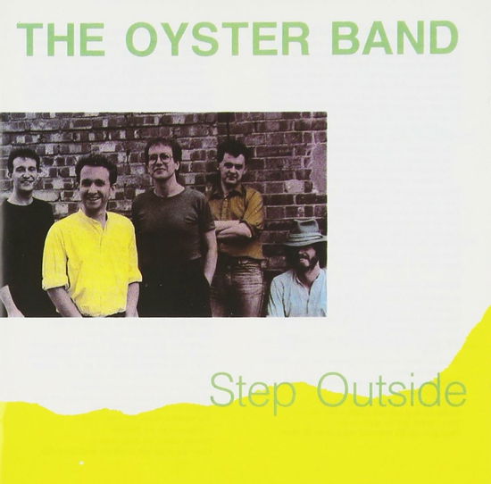 Cover for The Oyster Band · Step Outside (CD)