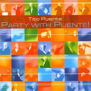 Tito Puente-party with Puente - Tito Puente - Musiikki - JAZZ - 0013431492429 - tiistai 11. heinäkuuta 2000