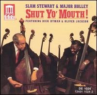 Cover for Slam Stewart · Shut Yo Mouth (CD) (1992)