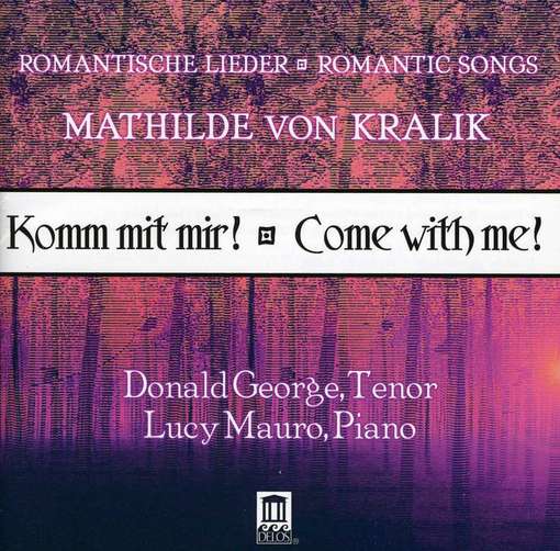 Cover for Mathilde Von Kralik · Komm Mit Mir (CD) (2012)