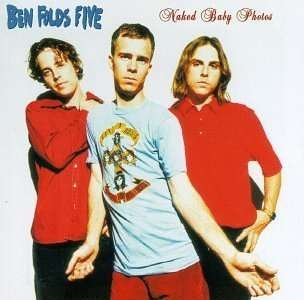 Cover for Ben Folds Five · Ben Folds Five-naked Baby Photos (CD) (1998)