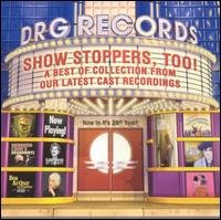 Show Stoppers Too! - Various Artists - Musiikki - DRG RECORDS - 0021471477429 - maanantai 11. lokakuuta 2004