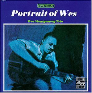 Portrait of Wes - Montgomery Trio Wes - Muziek - POL - 0025218614429 - 9 juni 2014