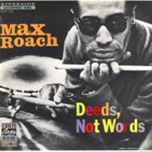 Cover for Roach Max · Deeds, Not Words (CD) (2011)