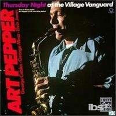 Cover for Art Pepper · Thursday Night at the Village Vanguard (CD) (1992)