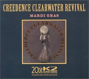 Mardi Gras - Creedence Clearwater Revival - Musikk - Ja - 0025218940429 - 20. juni 2012