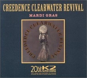 Cover for Creedence Clearwater Revival · Mardi Gras (CD) [Remastered edition] (2012)