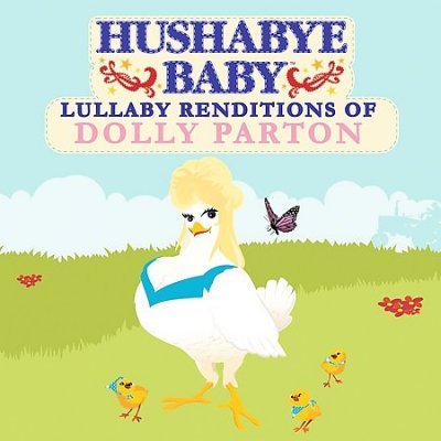 Cover for Hushabye Baby · Lullaby Renditions of Dolly Parton (CD) [Tribute edition] (2009)