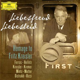 Liebesfreud Liebesleid-homage to Fritz Kreisler - Mutter,anne-sophie / David Oistrakh / Ruggiero Ricci - Musik - Dg - 0028947799429 - 10. januar 2012