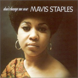 Cover for Staples Mavis · Don't Change Me Now (CD) (1991)