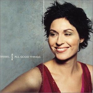 Cover for Sissel · All Good Things (CD) (2017)