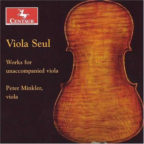 Viola Seul: Works for Unaccompanied Viola - Bach / Vieuxtemps / Reger / Hindemith / Minkler - Musik - CTR - 0044747285429 - 30. Oktober 2007