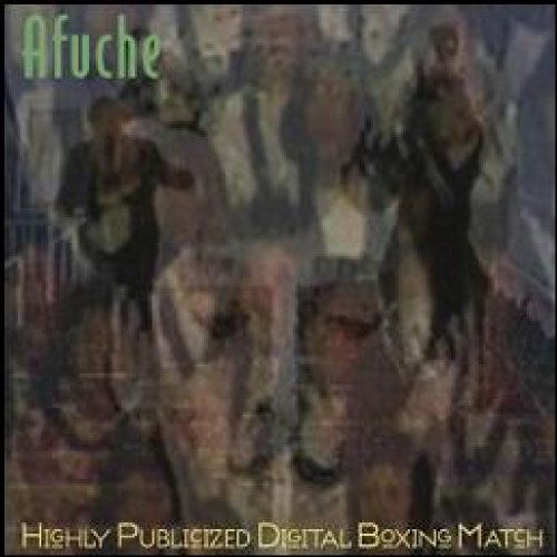 Cover for Afuche · Afuche - Highly Publicized Digital Boxing Matc (CD) (2023)