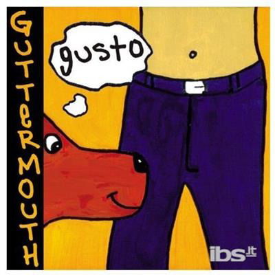 Gusto - Guttermouth - Muzyka -  - 0045778664429 - 13 sierpnia 2002