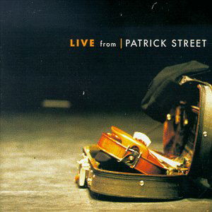 Cover for Patrick Street · Live from Patrick Street (CD) (2017)