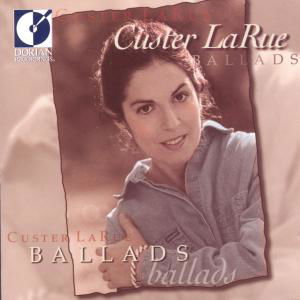 Cover for Custer Larue · Ballads (CD) (1999)