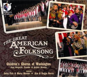 Cover for Childrens Chorus of Washington · Great American Folksong (CD) (2011)