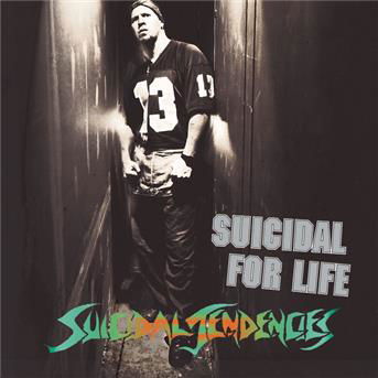 Suicidal for Life - Suicidal Tendencies - Musique - COLUMBIA - 0074645777429 - 26 juin 2006