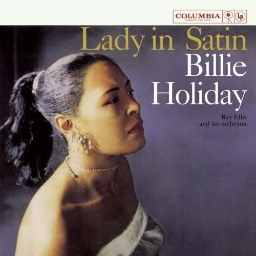 Lady in Satin - Billie Holiday - Musiikki - SON - 0074646514429 - tiistai 23. syyskuuta 1997