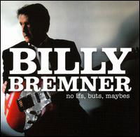 No Ifs Buts Maybes - Billy Bremner - Music - Gadfly Records - 0076605229429 - September 5, 2006